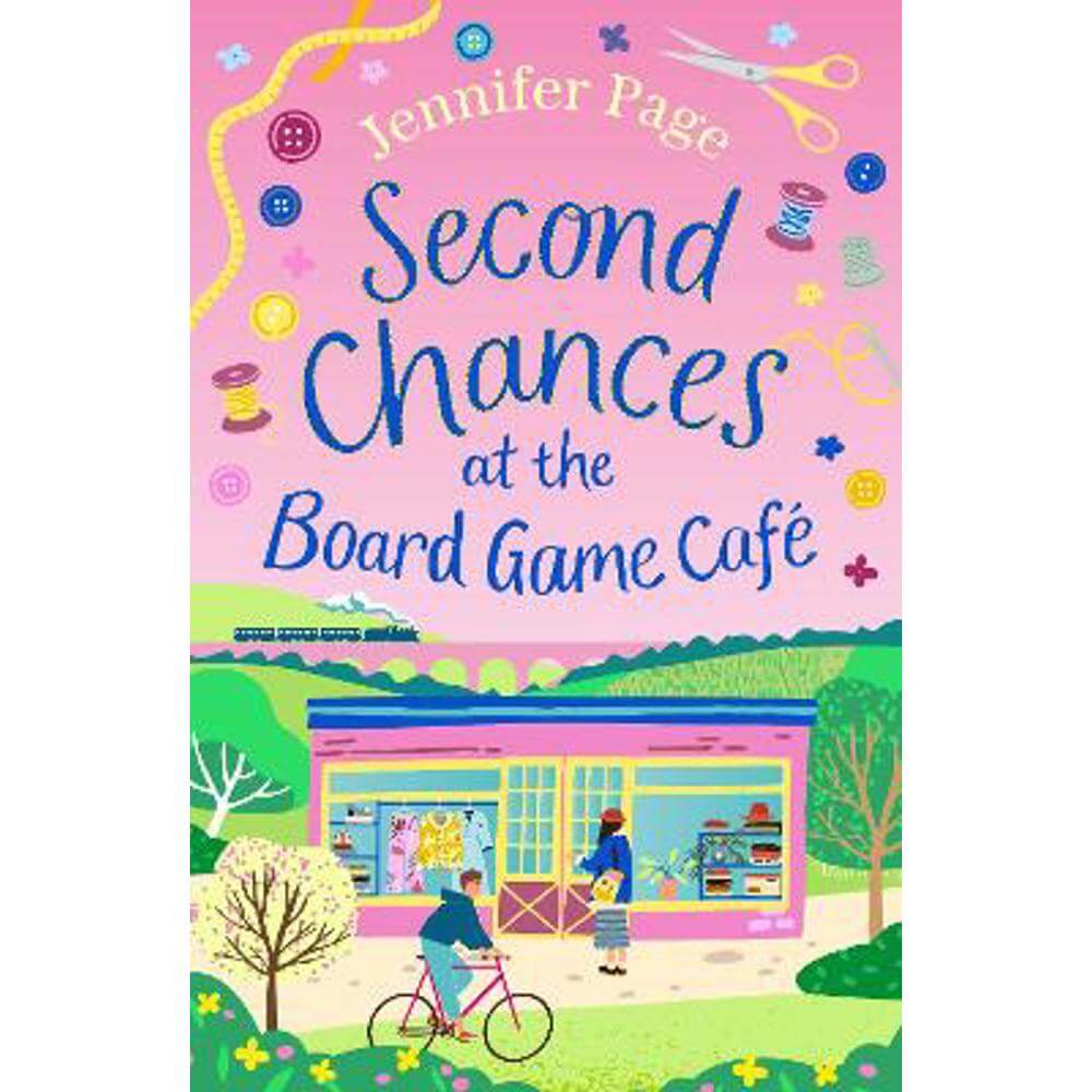 Second Chances at the Board Game Cafe: Coming soon for 2024, a new cosy romance with a board game twist, perfect for fans of small-town settings (Paperback) - Jennifer Page